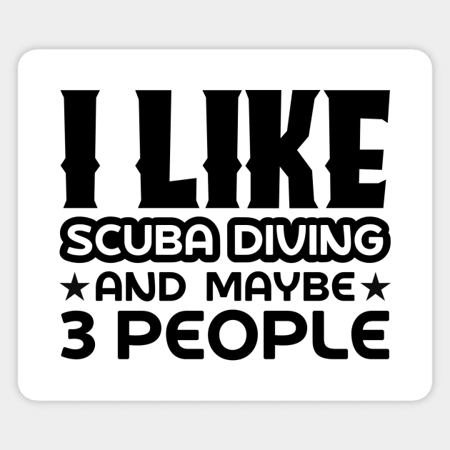 I like scuba diving and maybe 3 people Sticker by colorsplash